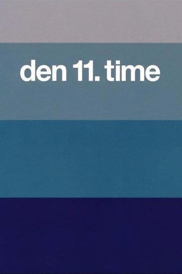 Den 11. time