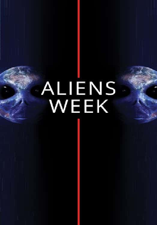 Aliens Week