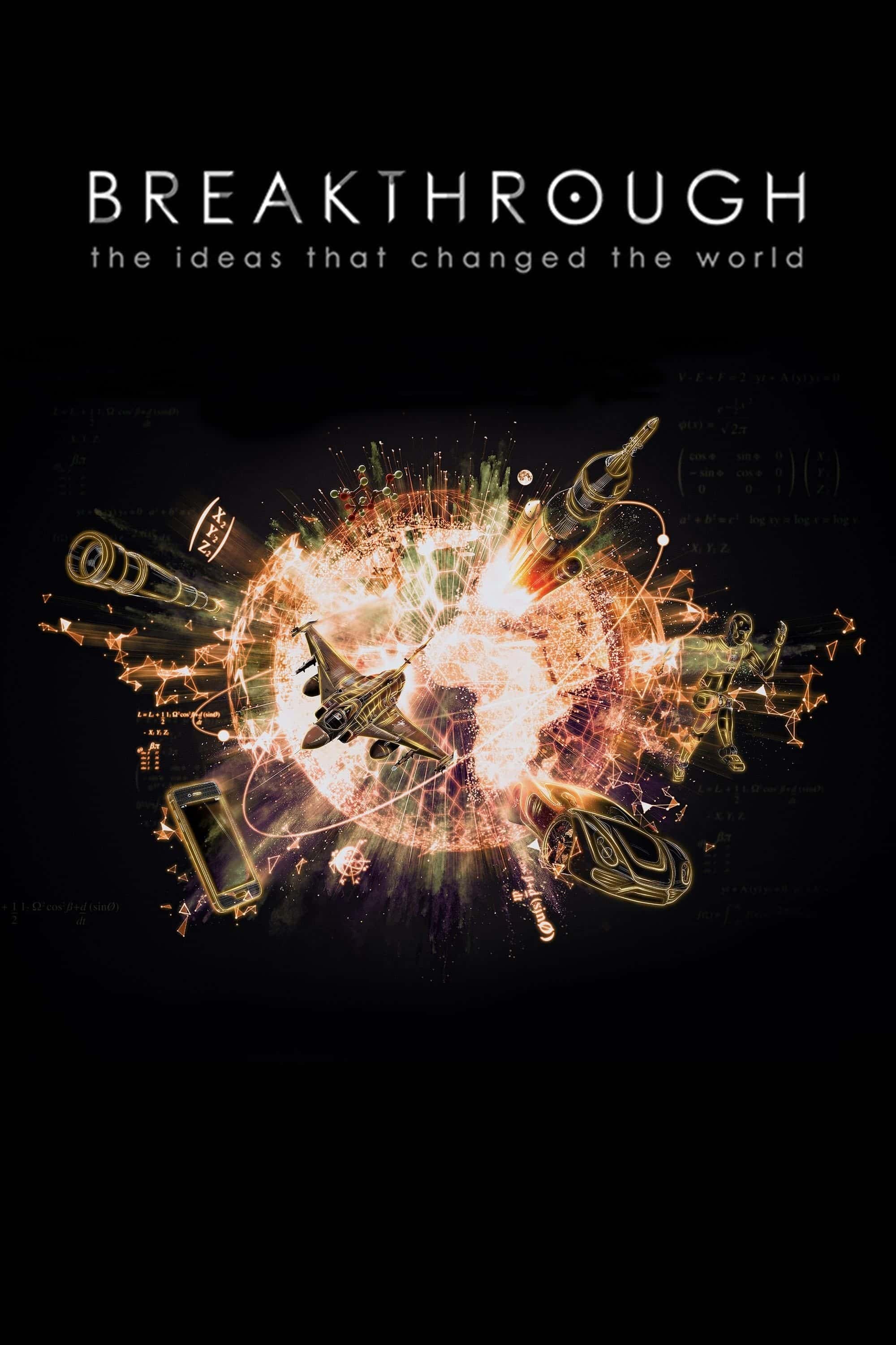 Breakthrough: The Ideas That Changed the World