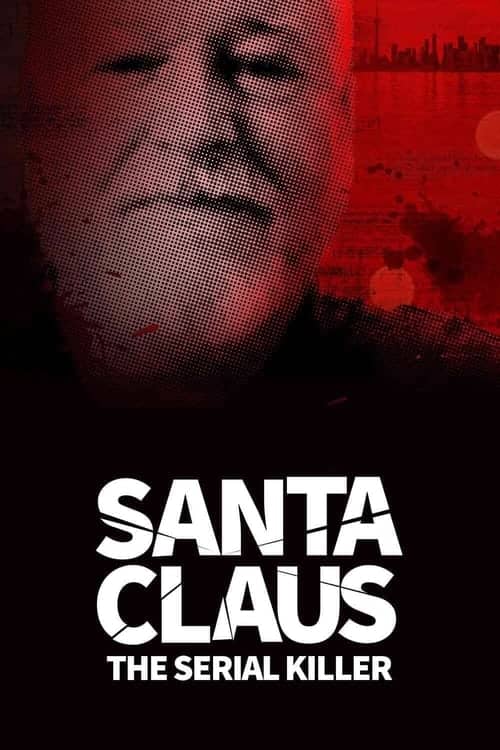 Santa Claus: The Serial Killer