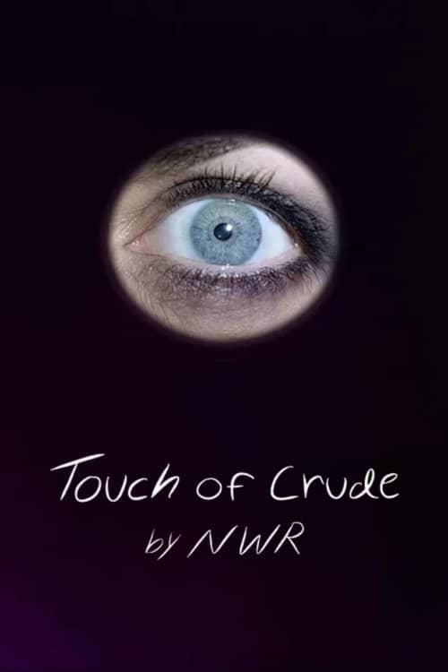 Touch of Crude