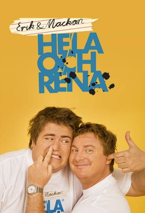 Erik & Mackan: Hela Och Rena